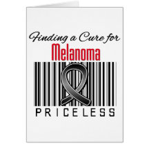 Finding a Cure For Melanoma PRICELESS Greeting Card