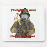Firefighters Save Hearts and Homes Mouse Pad