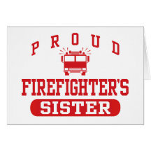 Firefighter's Sister Card