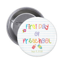 First Day of Preschool Button