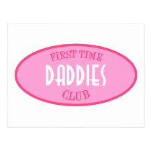 First Time Daddies Club (Pink) Post Cards