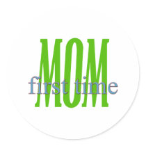 First Time Mum Stickers stickers