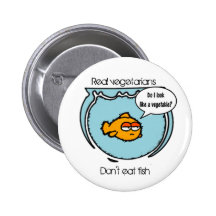 Fish Ain't Veggie Button