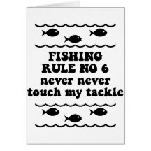 Fishing Rule No 6 Card