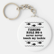 Fishing Rule No 6 Keychain