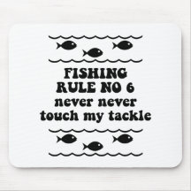 Fishing Rule No 6 Mousepad