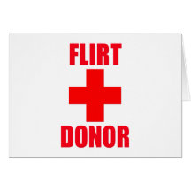 Flirt Donor Greeting Card