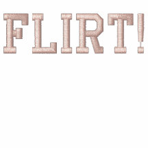 FLIRT! EMBROIDERED HOODY