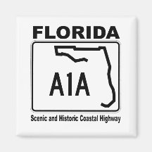 Florida A1A Scenic and Historic Coastal Highway Magnets