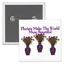 Florists Beautify The World Button