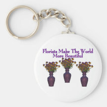 Florists Beautify The World Keychain