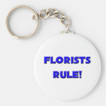 Florists Rule! Key Chain