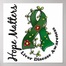 Flower Ribbon 4 Hope Matters Liver Disease Poster