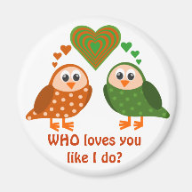 Folk Art Owls Couple WHO Loves You Fridge Magnet