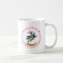 FOLLOW ME - I'LL TAKE YOU TO WONDERLAND! MUGS