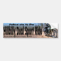 Follow me to the Hillbilly Dual Sport Ride! Bumper Stickers