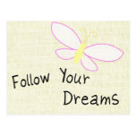 Follow Your Dreams Butterfly Post Card
