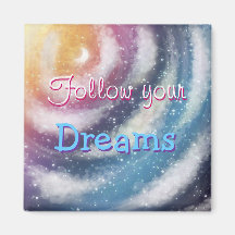 "Follow Your Dreams" Nacreous clouds Magnet