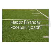 Football Coach Happy Birthday on Playing Field Cards