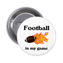 Football Is My Game Button