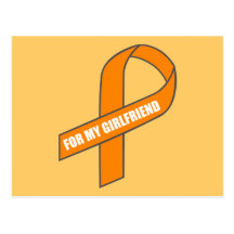For My Girlfriend (Orange Awareness Ribbon) Postcard