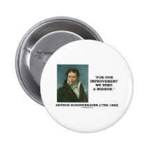 For Our Improvement We Need A Mirror Quote Pinback Buttons