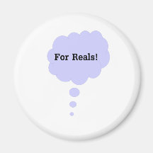 for reals fridge magnets