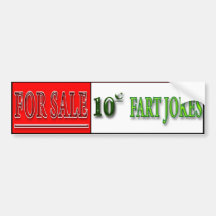 For Sale: 10 cent Fart Jokes  Bumper Sticker