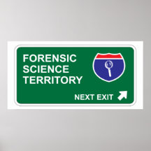 Forensic Science Next Exit Posters