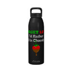 Forget love I'd rather fall in chocolate Water Bottles