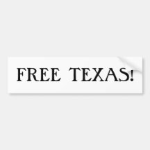 Free Texas! bumper sticker
