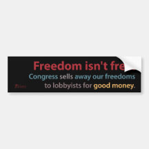 Freedom Isn't Free Bumper Stickers