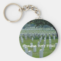 Freedom isn't Free! Keychains