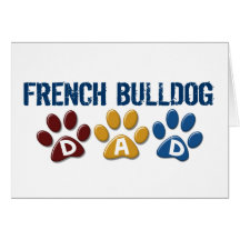 FRENCH BULLDOG Dad Paw Print 1 Greeting Cards