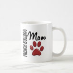 French Bulldog Mum 2 Mugs