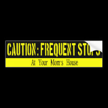 Frequent Stops, Your Mama V2 Bumper Sticker bumper stickers