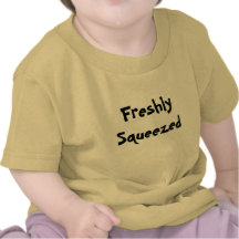 Freshly Squeezed Tshirt