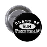Freshman Class Of Pinback Button