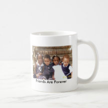 Friends Are Forever Coffee Cup Coffee Mug