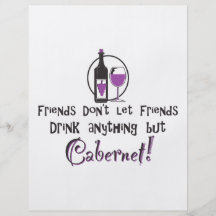 Friends Don't Let Friends/Cabernet Full Color Flyer
