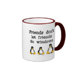 Friends don't let friends do windows coffee mug