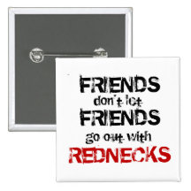 Friends don't let Friends Pin