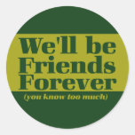 Friends forever round stickers