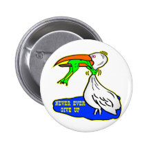 Frog Choking Bird Never Ever Give Up Button
