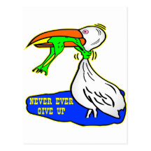 Frog Choking Bird Never Ever Give Up Post Cards