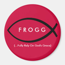 FROGG (Fully Rely On God's Grace) Magnet