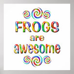 FROGS ARE AWESOME POSTER