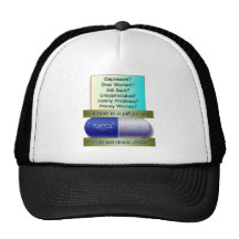 Fukitol, job sucks, over worked, no worries, mesh hat