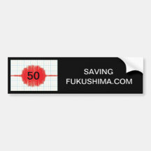 Fukushima 50 bumper sticker