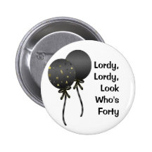 Fun Black Balloons 40th Birthday Button